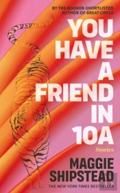 You Have A Friend In 10a