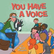 You Have A Voice