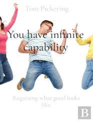 You Have Infinite Capability