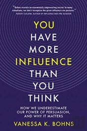 You Have More Influence Than You Think