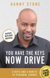 You Have The Keys, Now Drive