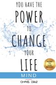 You Have The Power To Change Your Life