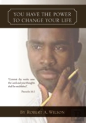 You Have The Power To Change Your Life