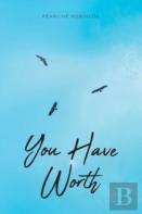 You Have Worth