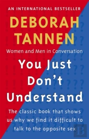You Just Don'T Understand