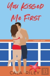 You Kissed Me First