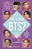 You Know Bts?