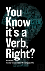 You Know It'S A Verb, Right?