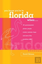 You Know You'Re In Florida When...