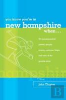 You Know You'Re In New Hampshire When...