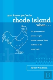 You Know You'Re In Rhode Island When...