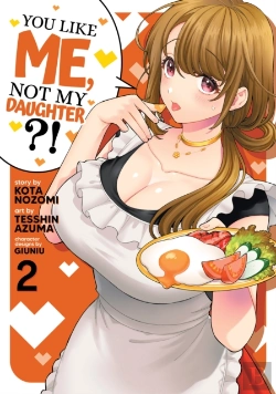 Bertrand.pt - You Like Me, Not My Daughter?! (Manga) Vol. 2