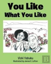 You Like What You Like