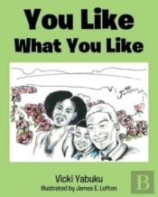 You Like What You Like