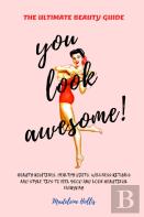 You Look Awesome