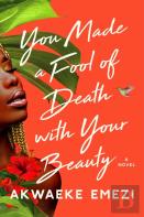 You Made A Fool Of Death With Your Beauty