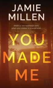 You Made Me