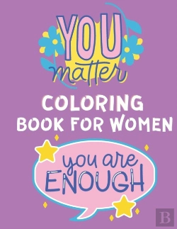 Bertrand.pt - You Matter Coloring Book For Women