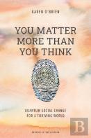 You Matter More Than You Think