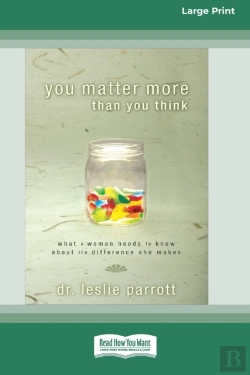 Bertrand.pt - You Matter More Than You Think (Standard Large Print 16 Pt Edition)