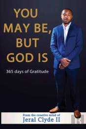 You May Be But God Is