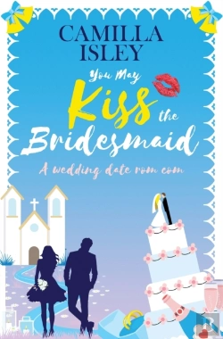Bertrand.pt - You May Kiss The Bridesmaid