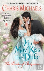 You May Kiss The Duke