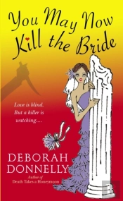You May Now Kill The Bride