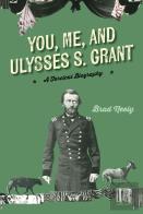 You, Me, And Ulysses S. Grant