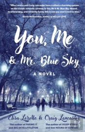 You, Me & Mr. Blue Sky