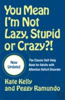 Bertrand.pt - You Mean I'M Not Lazy, Stupid Or Crazy?!