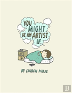 Bertrand.pt - You Might Be An Artist If ....