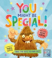 You Might Be Special!
