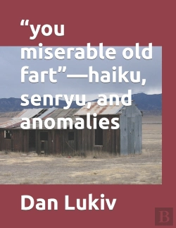 Bertrand.pt - You Miserable Old Fart -Haiku, Senryu,