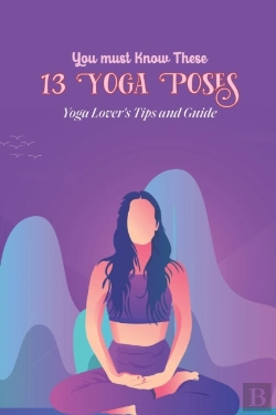 Bertrand.pt - You Must Know These 13 Yoga Poses