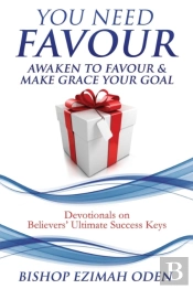 You Need Favour