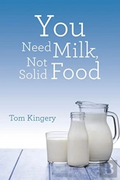 You Need Milk, Not Solid Food