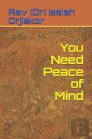 You Need Peace Of Mind