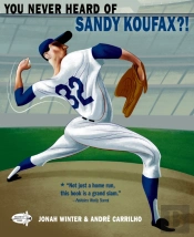 You Never Heard Of Sandy Koufax?!