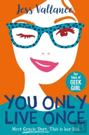 You Only Live Once