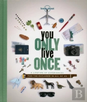 You Only Live Once