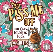 You Piss Me Off