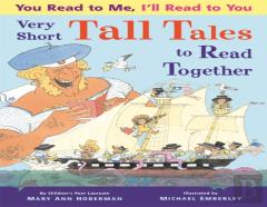 You Read To Me, I'Ll Read To You: Very Short Tall Tales To Read Together