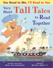 You Read To Me, I'Ll Read To You: Very Short Tall Tales To Read Together