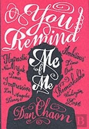 You Remind Me of Me