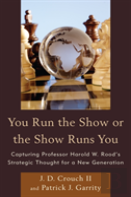 You Run The Show Or The Show Runs You