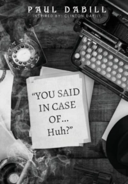 Bertrand.pt - You Said In Case Of... Huh?