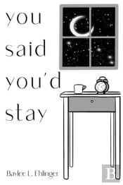 You Said You'D Stay