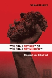 'You Shall Not Kill' Or 'You Shall Not Murder'?