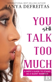 You Still Talk Too Much: A Wife'S Guide